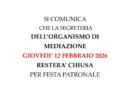 1 di 13.433 CHIUSURA SEGRETERIA ORGANISMO DI MEDIAZIONE 12 FEBBRAIO 2026