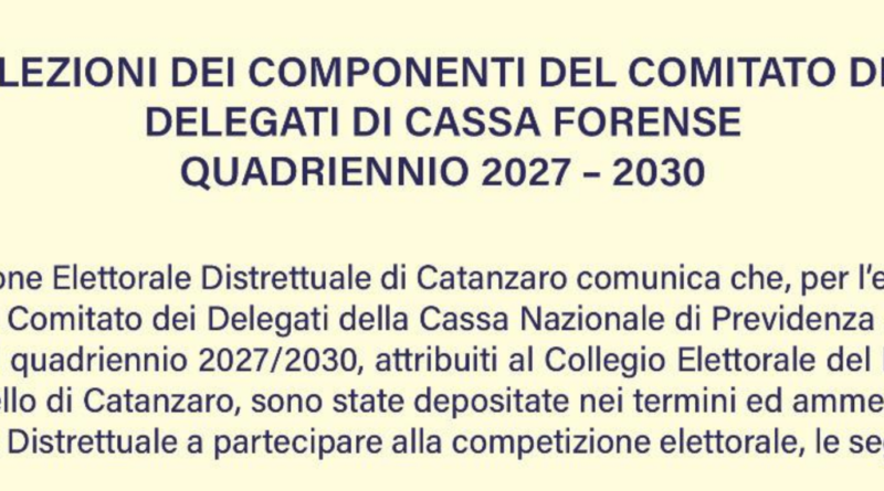 Manifesto contenente le Liste Elettorali ammesse alle elezioni dei delegati presso la Cassa Forense per il quadriennio 2027-2030