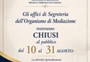 Chiusura Uffici Organismo di Mediazione presso Il tribunale di Cosenza Chiusura Uffici Organismo di Mediazione presso Il tribunale di Cosenza